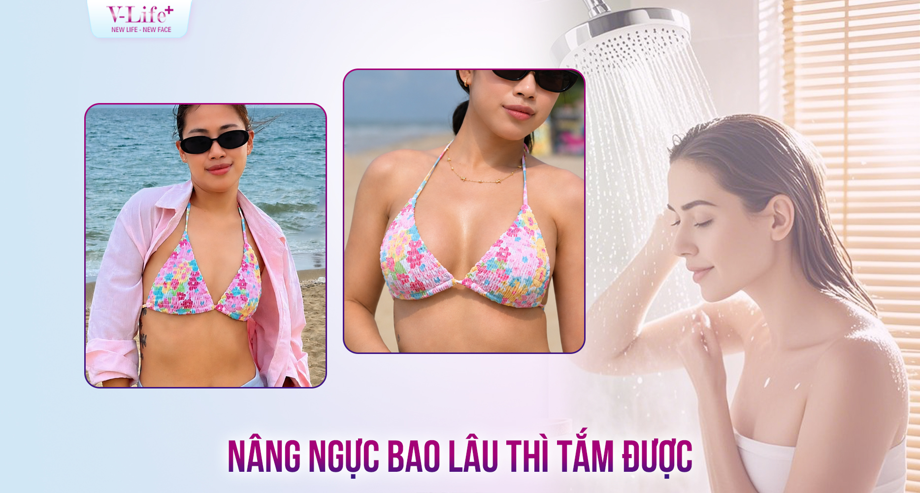 Nâng ngực bao lâu thì tắm được? Hướng dẫn tắm an toàn sau phẫu thuật